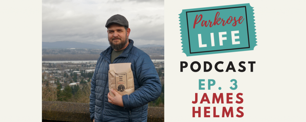 James Helms Parkrose Life